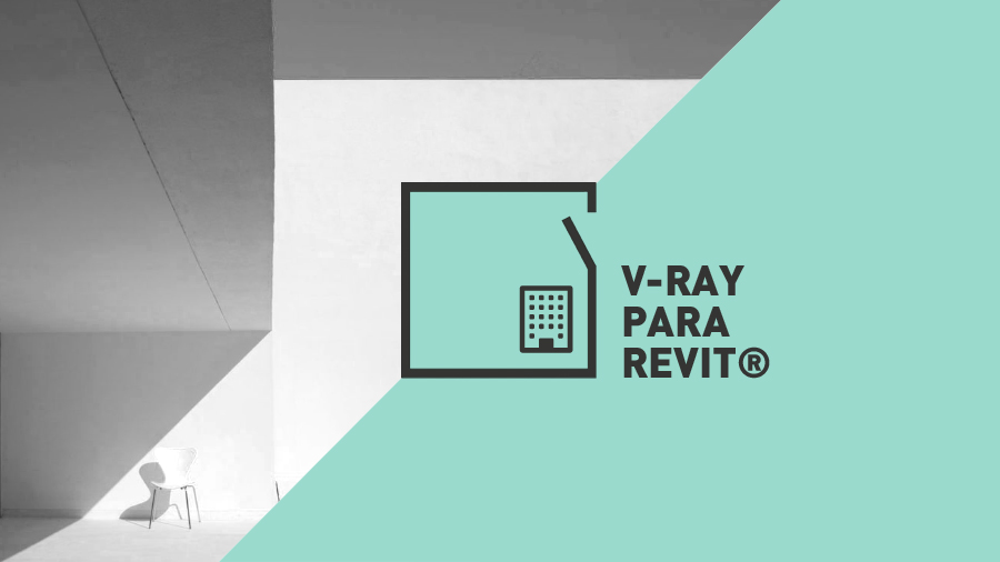 V-Ray para Revit | Master BIM Manager Internacional Master BIM Manager | Renderizado con V-Ray para Revit